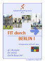 Fit durch Berlin I