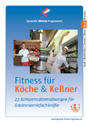 Fitness f�r K�che & Kellner